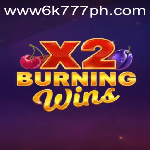 Exploring the Exciting World of BurningWinsX2 in the Context of 6K777 Philippines