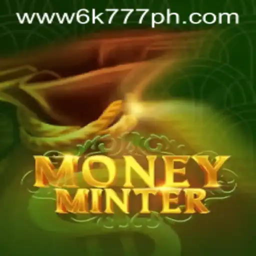 Discover MoneyMinter: Unraveling the Intrigue of 6K777 Philippines