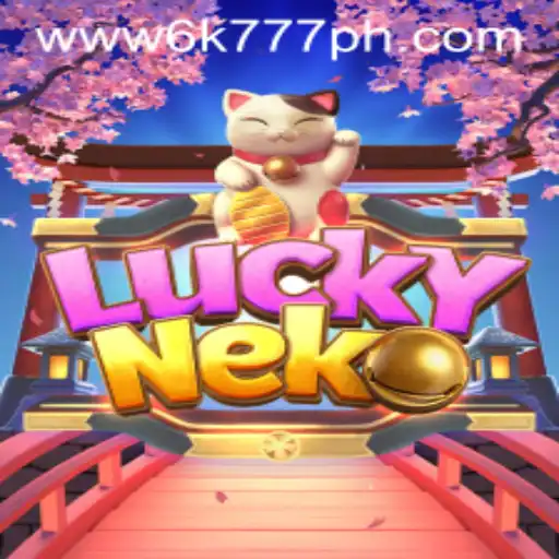 LuckyNeko and the Rise of 6K777 Philippines