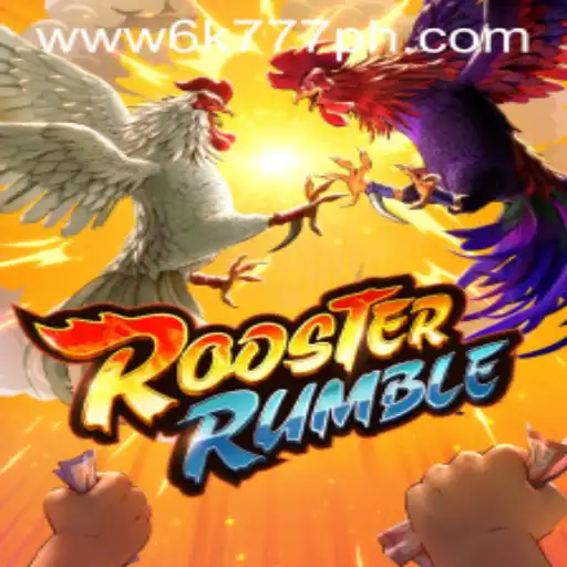 The Exciting World of RoosterRumble: An Insight with 6K777 Philippines
